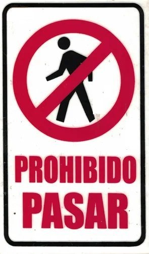 CARTEL PROHIBIDO PASAR 22X26cm